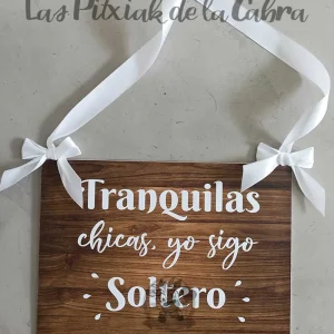 Cartel Soltero Madera