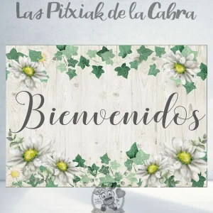 Bienvenidos con hiedra y Margaritas