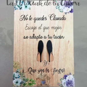 Cartel Madera “No te quedes Clavada”