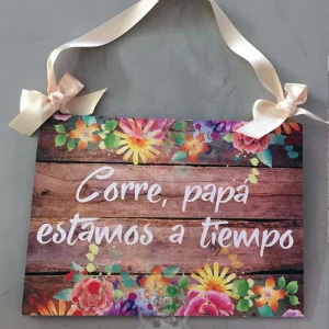 Corre, Papá estamos a tiempo